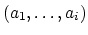 $(a_1,\ldots,a_i)$