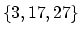 $\{3,17,27\}$